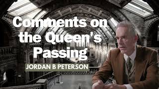 Jordan Peterson Comments on the Queens Passing [upl. by Anielram]