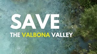 Save the Valbona valley [upl. by Milena520]