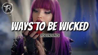 Ways to Be Wicked from Descendants 2 Lyrics Video [upl. by Lorenzo512]