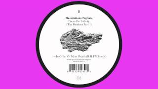 Massimiliano Pagliara  In Order Of More Depth BHFV Remix [upl. by Adne]