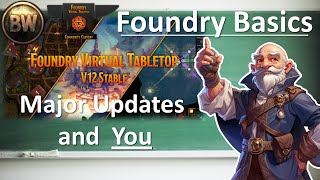 FoundryVTT Basics Major Version Updates and Doing Them RIGHT [upl. by Rimola]