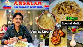 Arsalan Biryani Now in Barrackpore🔥Better than Dada Boudi Biryani😱Kolkatas Best Mutton Biryani [upl. by Hakkeber]