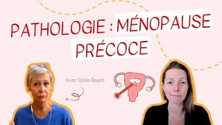 La ménopause précoce est une pathologie à prendre en charge avec Odile Bagot [upl. by Liederman]