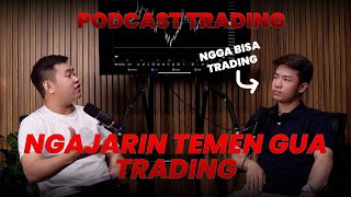 NGAJARIN TEMAN GUA TRADING FOREX PART 1 [upl. by Sakram]