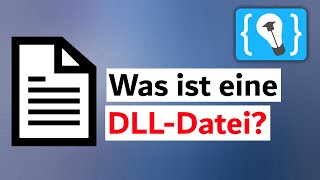 Sie sind überall Aber warum  DLLDateien einfach erklärt [upl. by Aetnahs902]