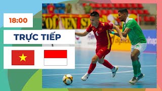 🔴 Việt Nam vs Indonesia  Futsal  Cạnh Tranh Ngôi Vương [upl. by Kermit]