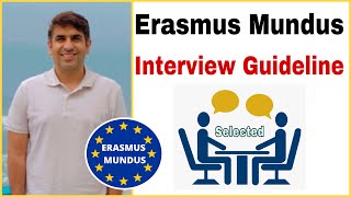 Erasmus Mundus Interview Guidelines  Free Masters in Europe  Part  5 [upl. by Yanaton]