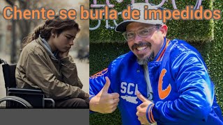 👨‍🦽‍➡️Chente se BURLA de impedidos 👩‍🦽 [upl. by Nollad]