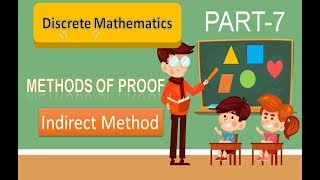 Indirect Method  Methods of proof in Discrete Mathematics in Hindi  Part7  MCS013  MCS212 [upl. by Ecnerwal]