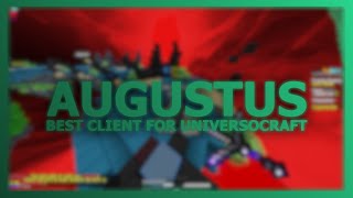 The best Client For Universocraft 2024  Full AutoblockScaffoldFakelag  Augustus Client [upl. by Lurlene]