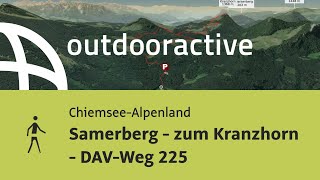 Wanderung im ChiemseeAlpenland Samerberg  zum Kranzhorn  DAVWeg 225 [upl. by Enirahtac]