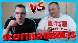 A Scottish Insults Challenge  Batchy vs Gary [upl. by Navlys]