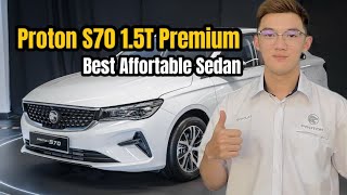 Proton S70 15T Premium 2024  Best Value C segment Sedan [upl. by Nosloc]