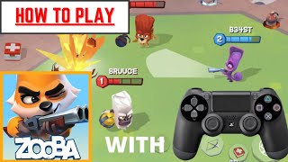 How To Play Zooba With PS4 Controller AndroidiOS [upl. by Gittle449]