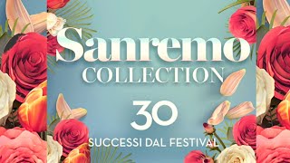 Sanremo collection  30 successi dal festival  Best Italian Music Festival Songs [upl. by Garrick488]