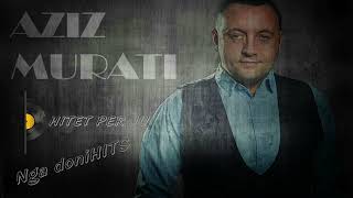 Aziz Murati  Malli HD VIDEO [upl. by Lohrman]