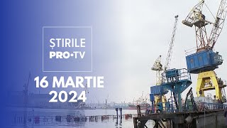 Știrile PRO TV  16 Martie 2024 [upl. by Ardnalak]