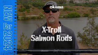 NEW Okuma XTroll Salmon Trolling Rods [upl. by Laefar]