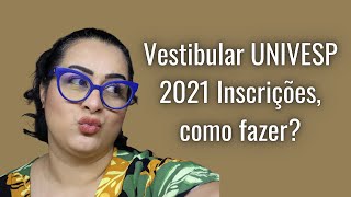 Como fazer a inscrição para Vestibular da Univesp [upl. by Fancy176]