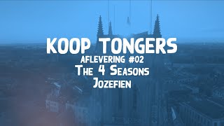 Koop Tongers 02  The 4 Seasons amp Jozefien [upl. by Ainafets695]