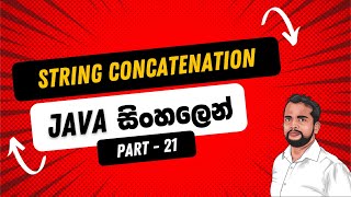 Part 21  Java String Concatenation Sinhala  Java in Sinhala [upl. by Lucretia538]