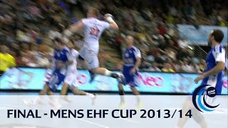 Final  France Montpellier AHB vs SC Pick Szeged  Men´s EHF Cup 201314 [upl. by Horan]