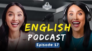 English Learning Podcast Conversation  English Podcast For Advanced  Episode 17 [upl. by Adiasteb899]