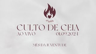 Culto de Ceia  01092024 [upl. by Fina]