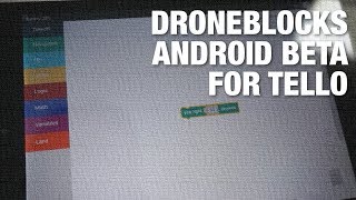 DroneBlocks Android Beta for DJIRyze Tello  Intro to Drone Programming [upl. by Foulk]