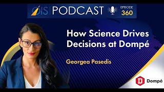 OIS Podcast Episode 360 How Science Drives Decisions At Dompé With Georgea Pasedis [upl. by Stargell]