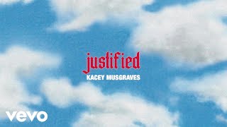 KACEY MUSGRAVES  justified official lyric video [upl. by Jonis824]