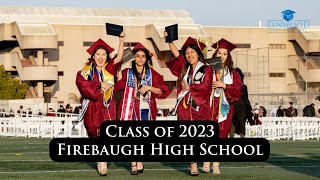 Firebaugh High School Class of 2023 Graduation Ceremony  June 13 2023 [upl. by Hayyim]