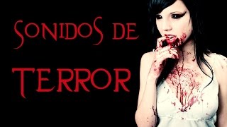 Sonidos de terror miedo suspenso para asustar eventos halloween  Gritos fantasmas zombies [upl. by Egerton]