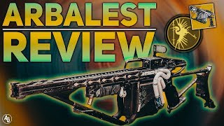 Arbalest Exotic Review The First Special Linear Fusion Rifle  Destiny 2 The Revelry [upl. by Lenox692]