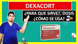 💊 dexacort DEXAMETASONA PARA QUE SIRVE  Corticoide Antiinflamatorio FARMACOLOGÍA [upl. by Dorren82]