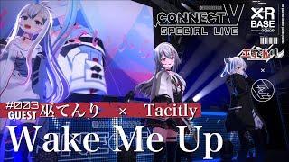 Wake Me Up  巫てんり x Tacitly 【SPECIAL LIVE】 [upl. by Nlocnil]