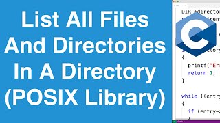 List All Files And Directories In A Directory POSIX Library  C Programming Example [upl. by Yorgo]