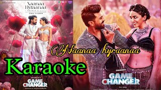 NaaNaa Hyraanaa Karaoke  Game Changer Karaoke ll naanaahyraanaa karaoke gamecchanger [upl. by Nole921]