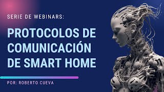 Capítulo 2 Protocolos de comunicación del Smart home [upl. by Stets51]