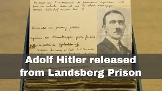 20th December 1924 Adolf Hitler released from Landsberg Prison [upl. by Latham509]