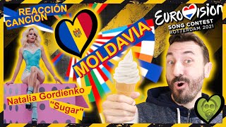 MOLDAVIA EUROVISION 2021  Reacción Natalia Gordienko  quotSugarquot  ToxicVision s2021e52 [upl. by Aiksas757]