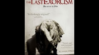 The Last Exorcism 2010 Movie Review aka RANT [upl. by Assyram69]