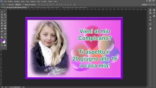 Come Creare un Invito di Compleanno con Photoshop da inviare tramite whatsapp [upl. by Kerred]