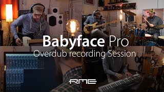 Overdub Recording Session with the RME Babyface Pro Audio interface [upl. by Swamy]