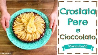 Crostata di Pere e Cioccolato La Ricetta più Golosa al Mondo  55Winston55 [upl. by Enenaej]