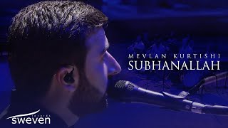 Mevlan Kurtishi  SubhanAllah Live in Skopje [upl. by Eylloh456]