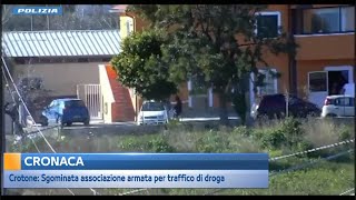 Crotone Sgominata associazione armata per traffico di droga [upl. by Oeram]