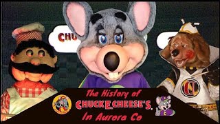 The History Of Chuck E Cheese’s in Aurora Colorado REEDITED [upl. by Eecyac212]