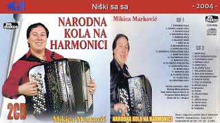 Miodrag Mikica Markovic  Niski sa sa  Audio 2004 [upl. by Eiznil]