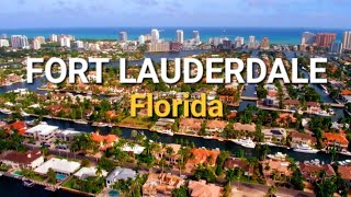 Fort Lauderdale Florida Fort Lauderdale Overview Florida Geography USA [upl. by Namar]